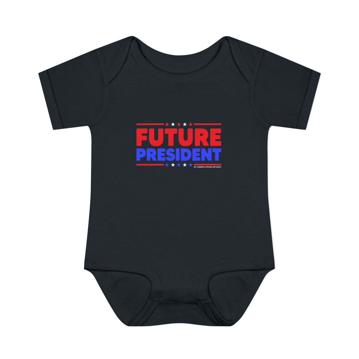 Future President" Infant Onesie