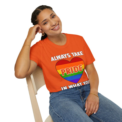 Always Take Pride Unisex T-Shirt (LGBTQ)