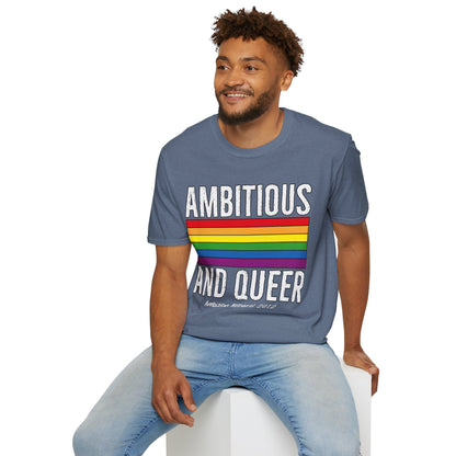 Ambitious and Queer T-Shirt (LGBTQ)