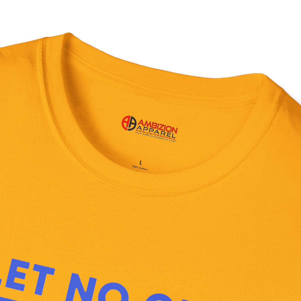 Let No One Steal Your Shine Unisex T-Shirt Blue