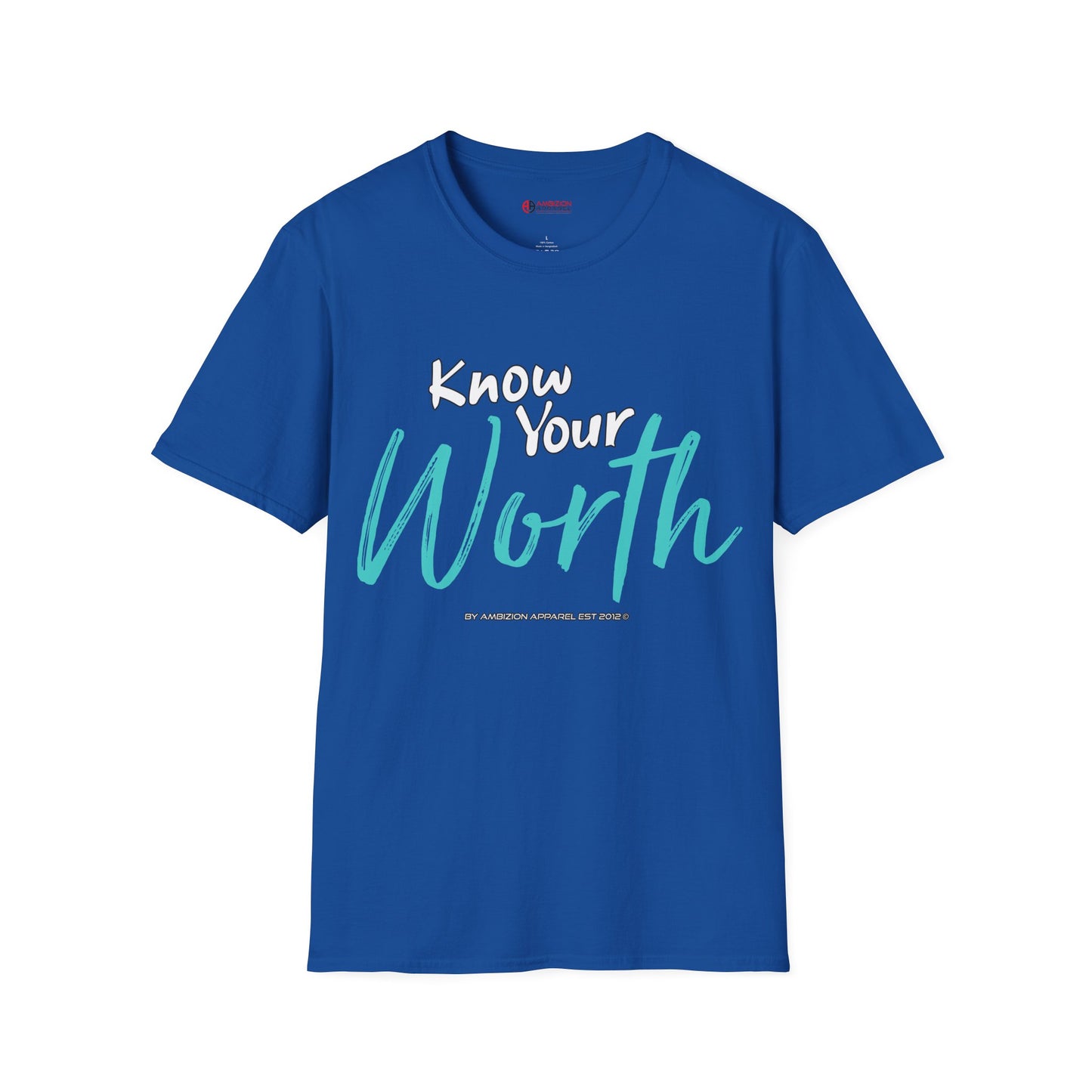 Know Your Worth Unisex T-Shirt