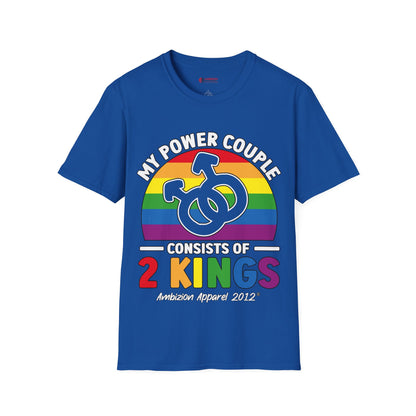 My Power Couple 2 Kings Unisex T-Shirt (LGBTQ)