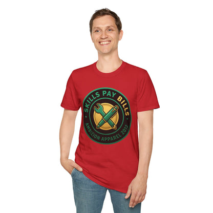 Skills Pay Bills Unisex T-Shirt