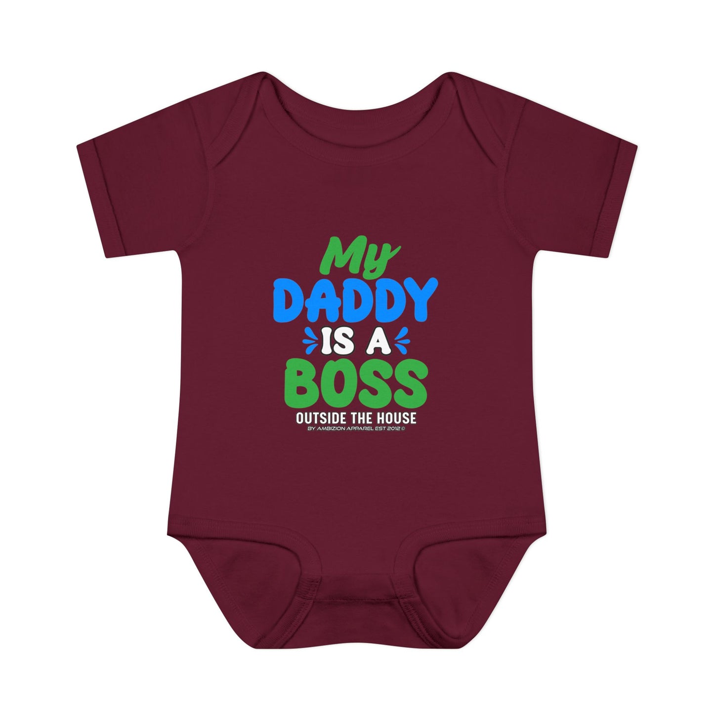 My Daddy is a Boss (Outside the House) Infant Onesie