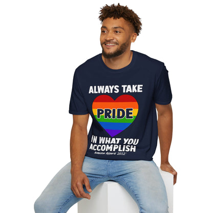Always Take Pride Unisex T-Shirt (LGBTQ)