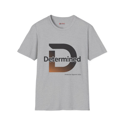 Determined Unisex T-Shirt