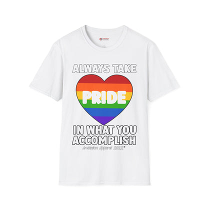 Always Take Pride Unisex T-Shirt (LGBTQ)