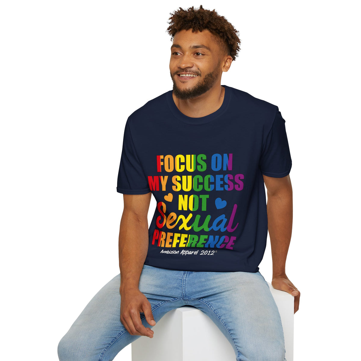 Focus On My Success Unisex T-Shirt (LGBTQ)