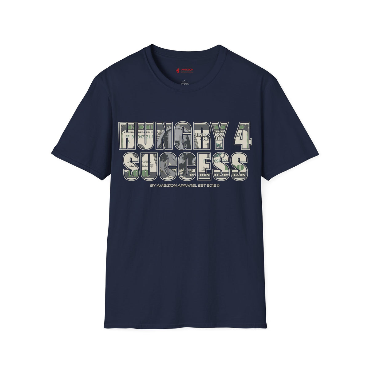 Hungry 4 Success Unisex T-Shirt