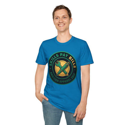 Skills Pay Bills Unisex T-Shirt