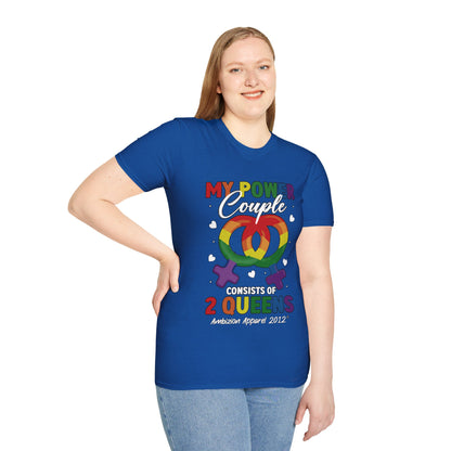 My Power Couple 2 Queens T-Shirt (LGBTQ)