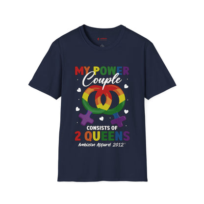 My Power Couple 2 Queens T-Shirt (LGBTQ)