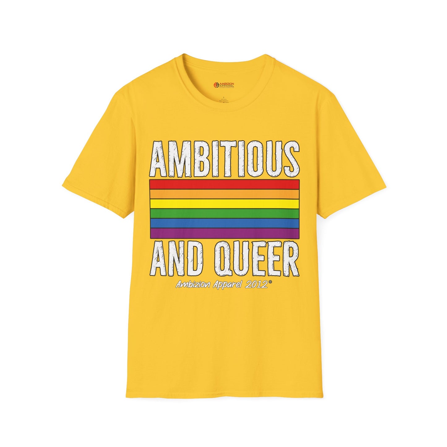 Ambitious and Queer T-Shirt (LGBTQ)