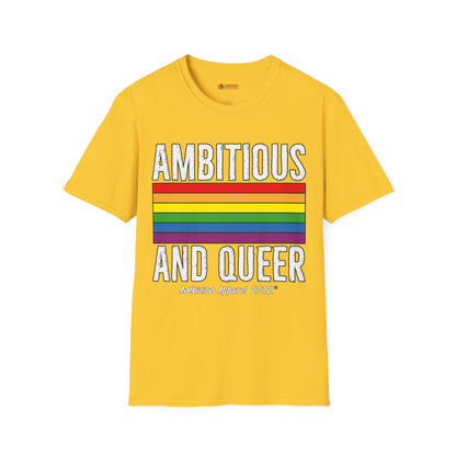 Ambitious and Queer T-Shirt (LGBTQ)