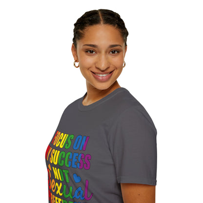 Focus On My Success Unisex T-Shirt (LGBTQ)