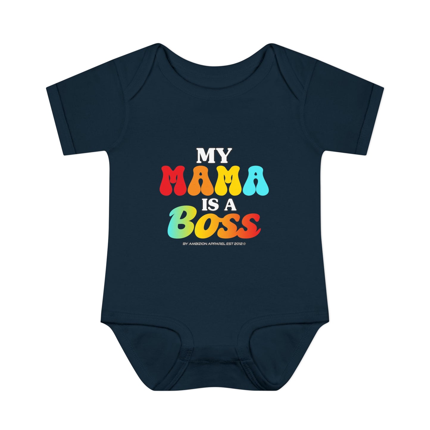 My Mama is a Boss Infant Onesie