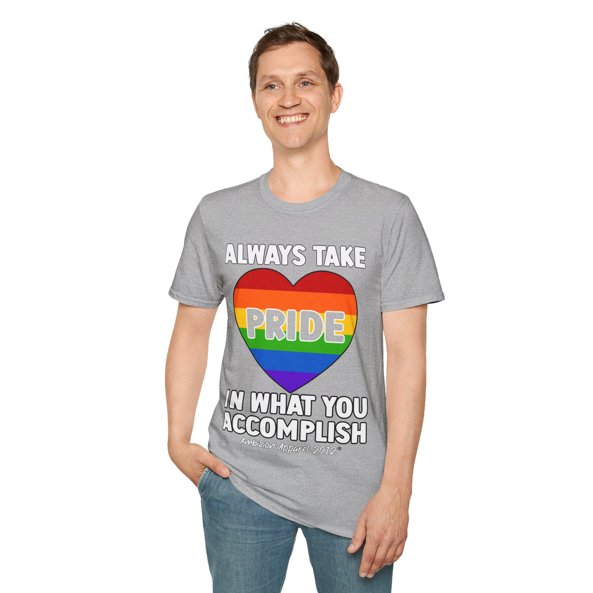 Always Take Pride Unisex T-Shirt (LGBTQ)