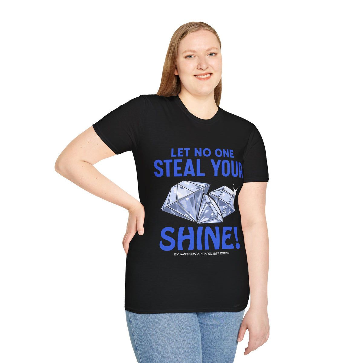Let No One Steal Your Shine Unisex T-Shirt Blue
