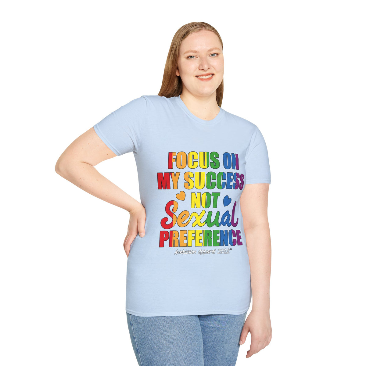 Focus On My Success Unisex T-Shirt (LGBTQ)