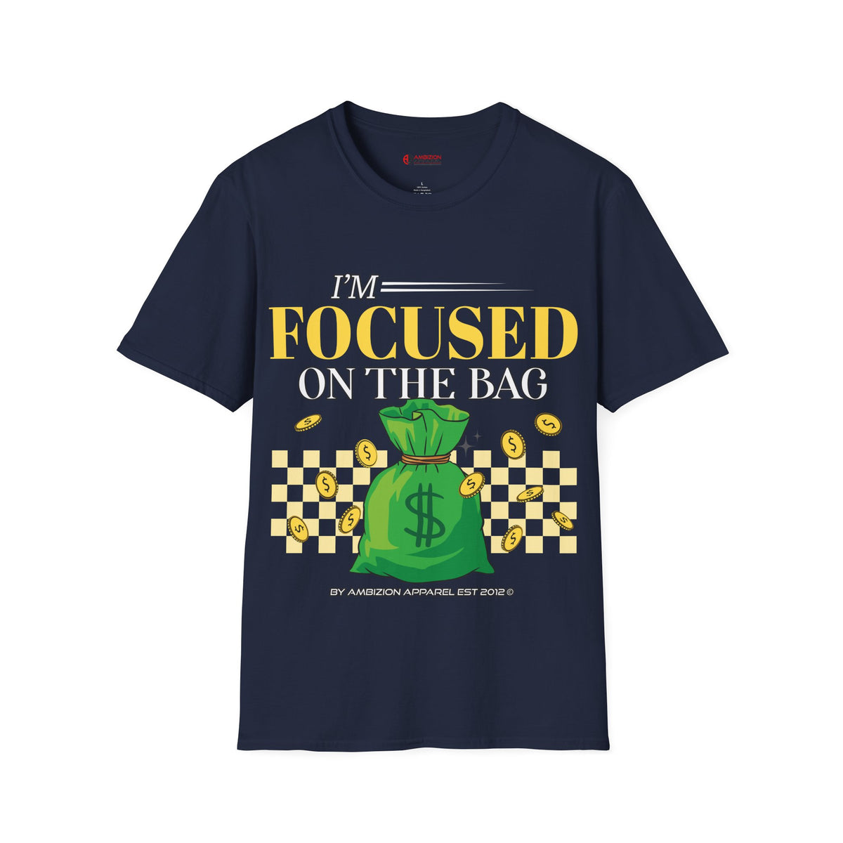 I'm Focused on the Bag Unisex T-Shirt