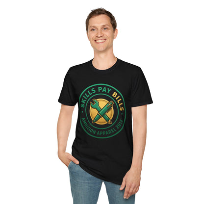 Skills Pay Bills Unisex T-Shirt