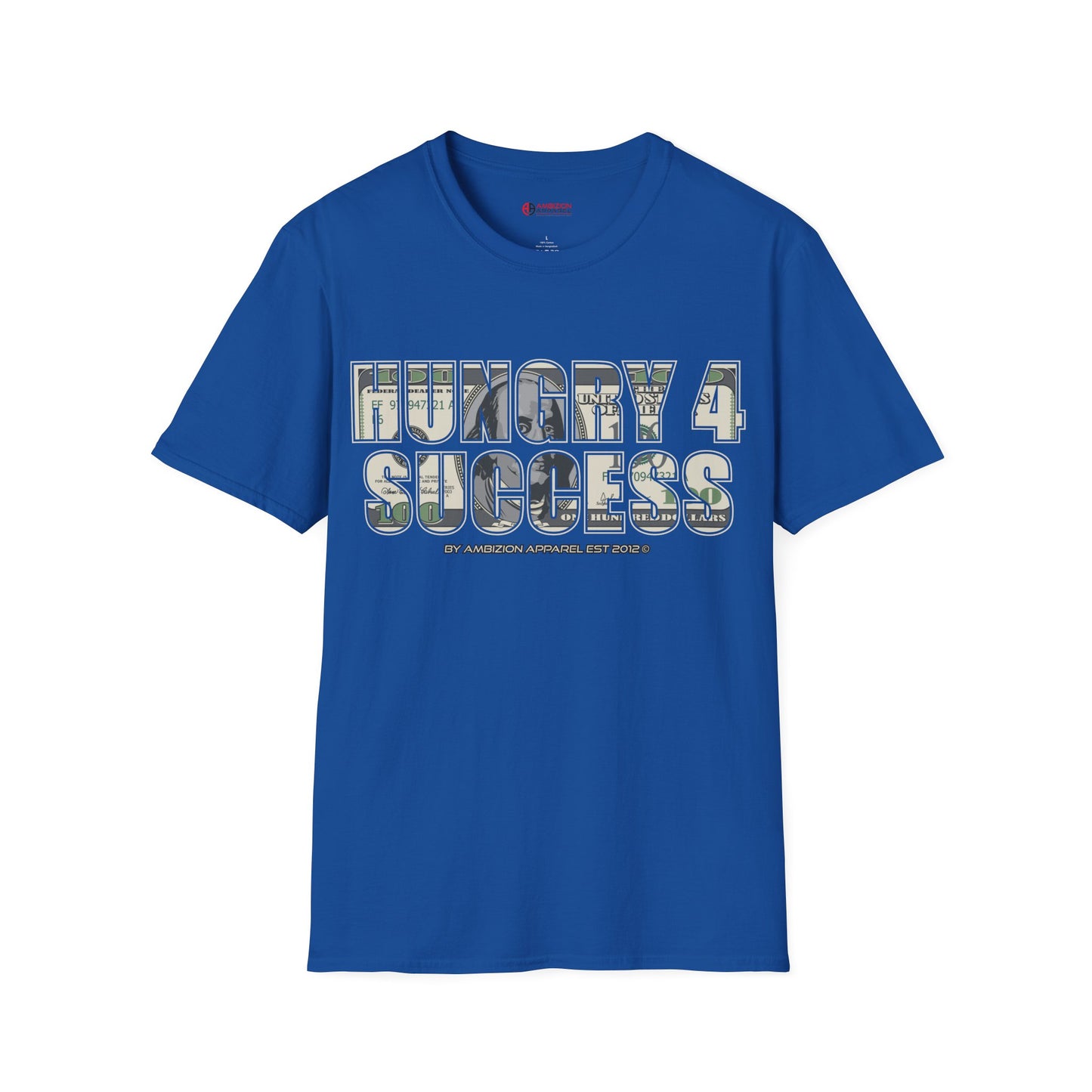 Hungry 4 Success Unisex T-Shirt