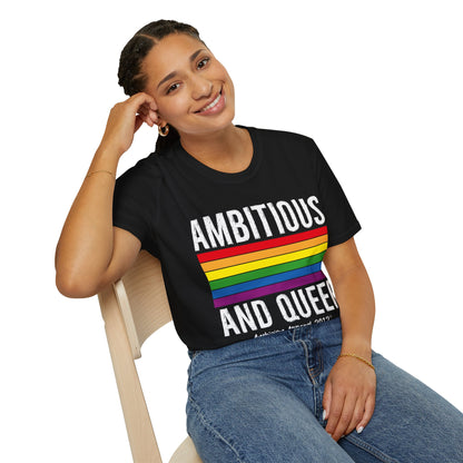 Ambitious and Queer T-Shirt (LGBTQ)