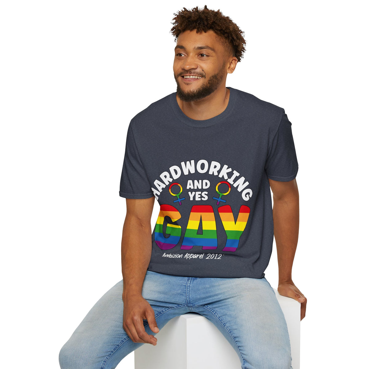 Hardworking and Yes Gay Unisex T-Shirt (LGBTQ)