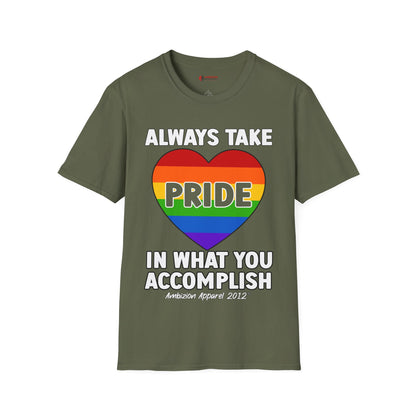 Always Take Pride Unisex T-Shirt (LGBTQ)