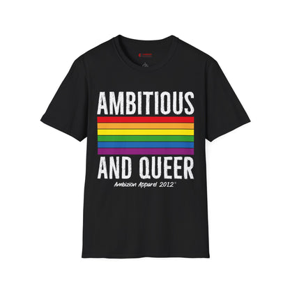 Ambitious and Queer T-Shirt (LGBTQ)