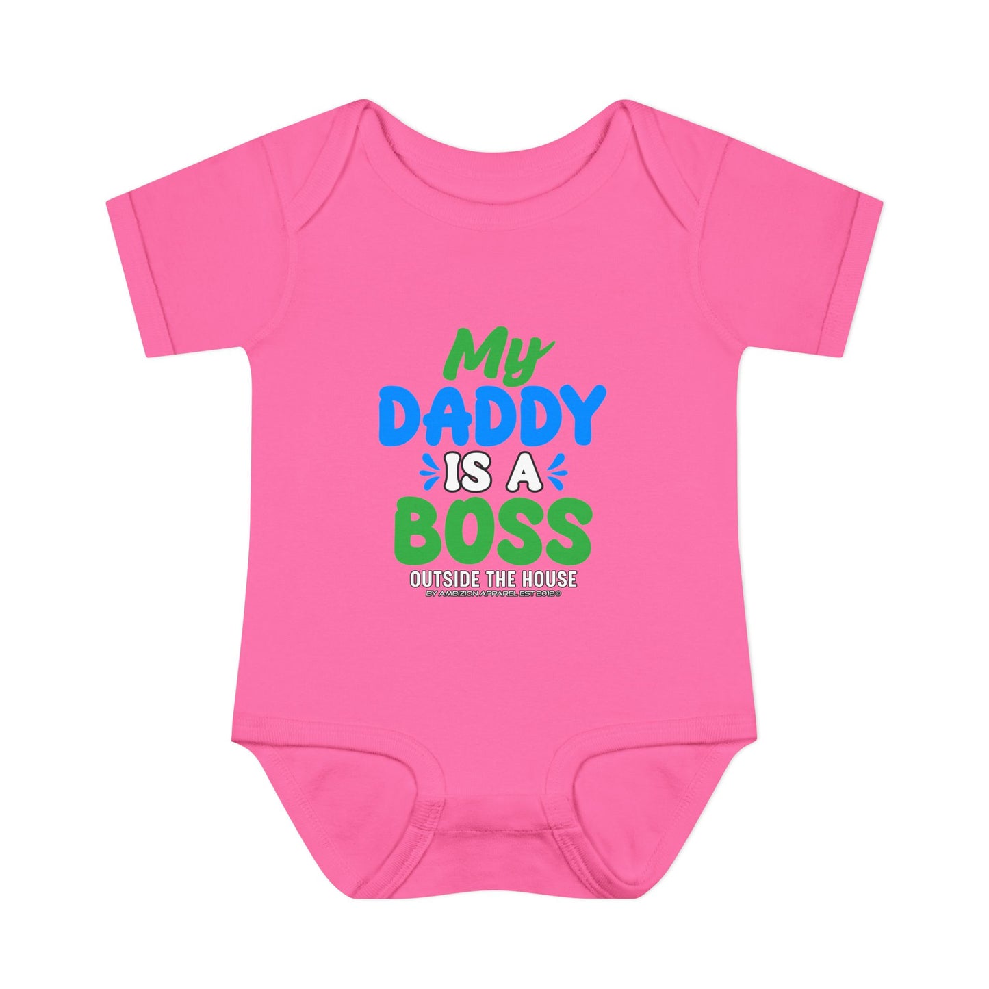 My Daddy is a Boss (Outside the House) Infant Onesie