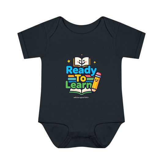 Ready To Learn" Infant Onesie