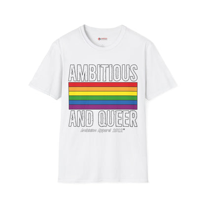 Ambitious and Queer T-Shirt (LGBTQ)