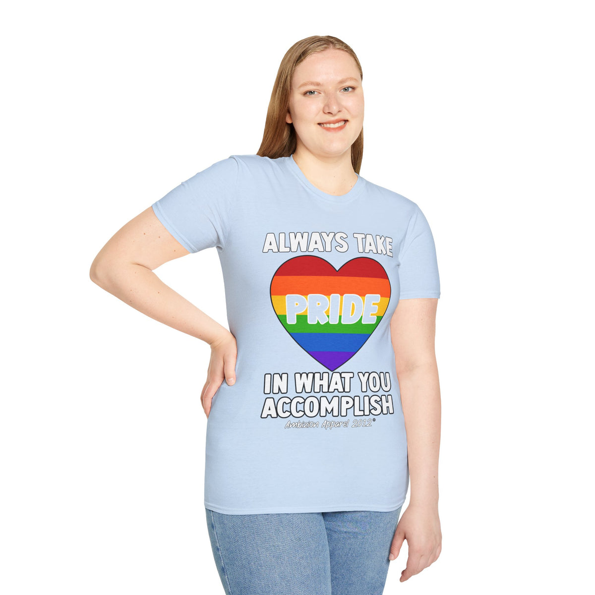Always Take Pride Unisex T-Shirt (LGBTQ)