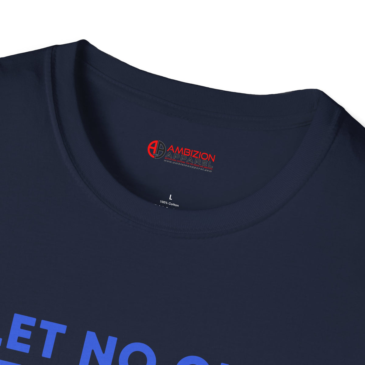 Let No One Steal Your Shine Unisex T-Shirt Blue