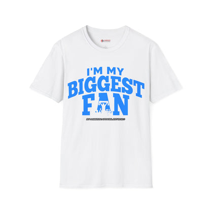 I'm My Biggest Fan Wrestler Unisex T-Shirt