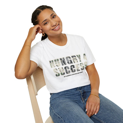 Hungry 4 Success Unisex T-Shirt