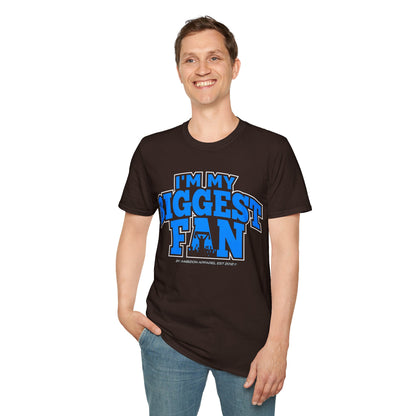 I'm My Biggest Fan Wrestler Unisex T-Shirt