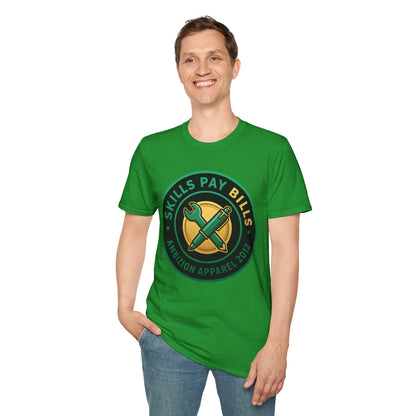 Skills Pay Bills Unisex T-Shirt
