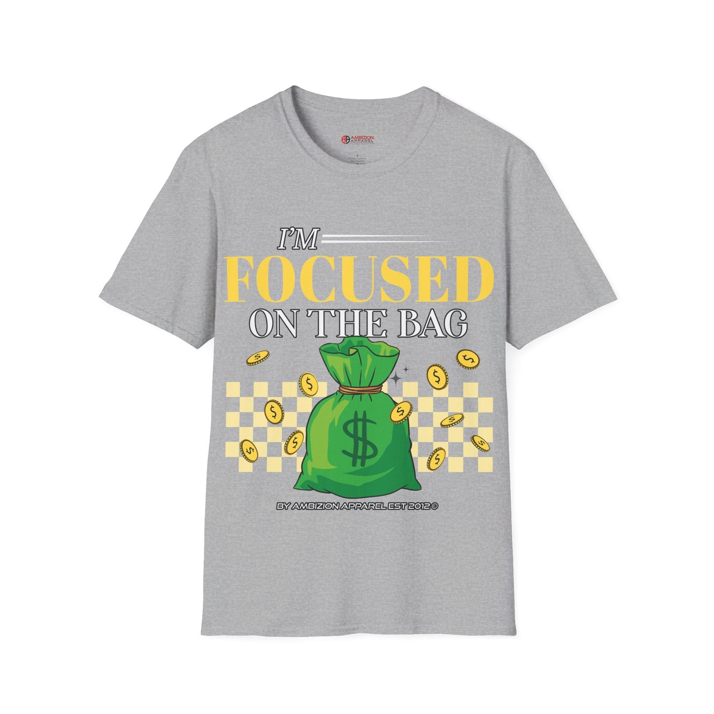 I'm Focused on the Bag Unisex T-Shirt