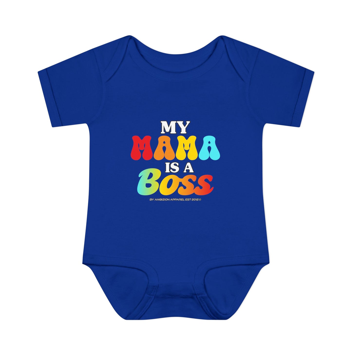 My Mama is a Boss Infant Onesie