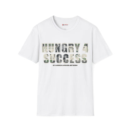 Hungry 4 Success Unisex T-Shirt