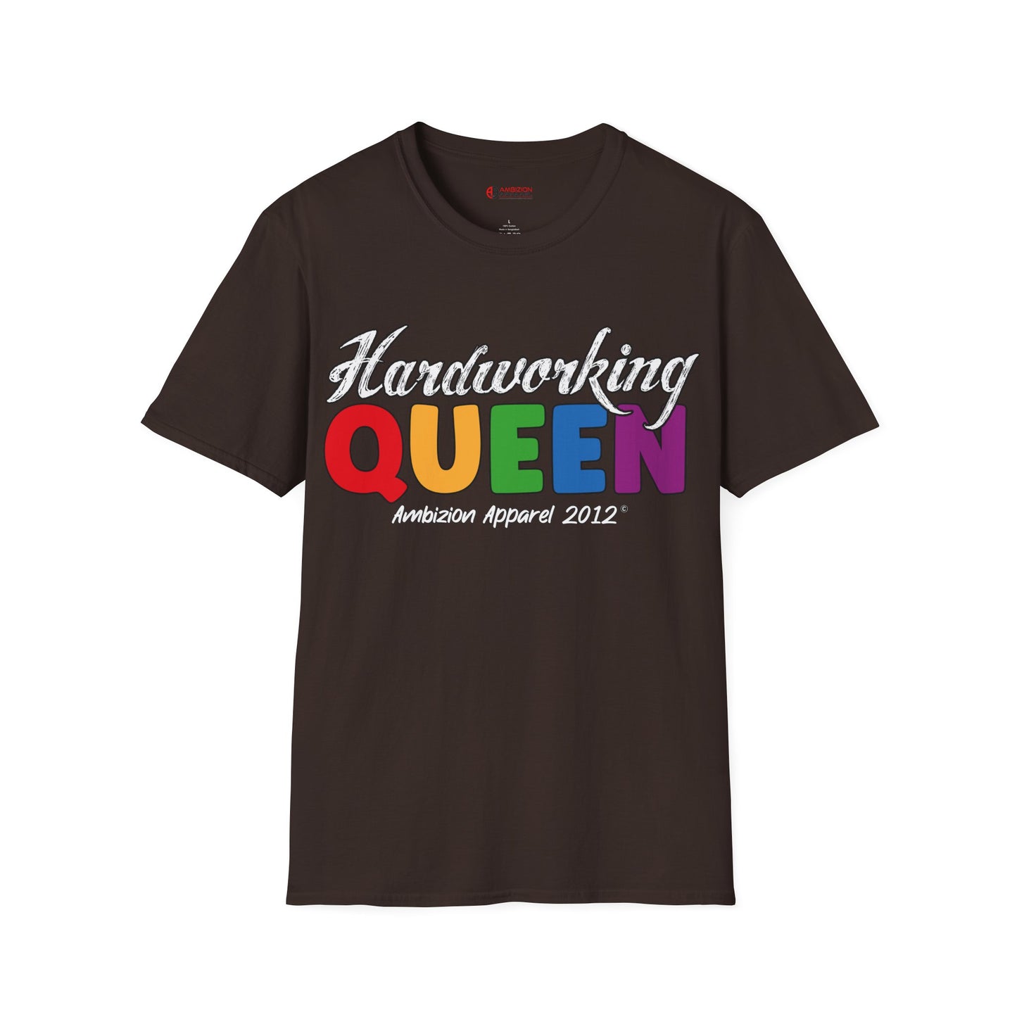 Hardworking Queen Unisex T-Shirt (LGBTQ)