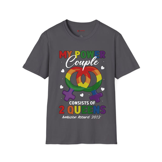 My Power Couple 2 Queens T-Shirt (LGBTQ)