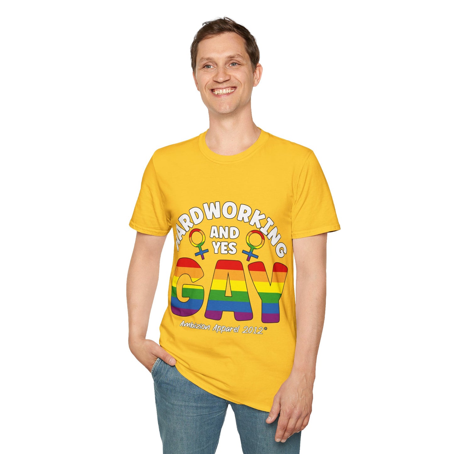 Hardworking and Yes Gay Unisex T-Shirt (LGBTQ)
