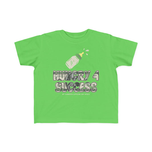 Hungry 4 Success Toddler's Fine Unisex Tee