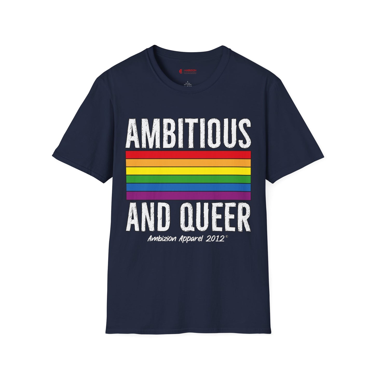 Ambitious and Queer T-Shirt (LGBTQ)