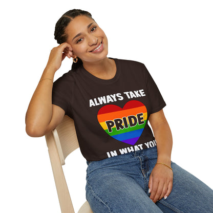 Always Take Pride Unisex T-Shirt (LGBTQ)