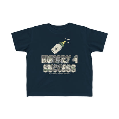 Hungry 4 Success Toddler's Fine Unisex Tee