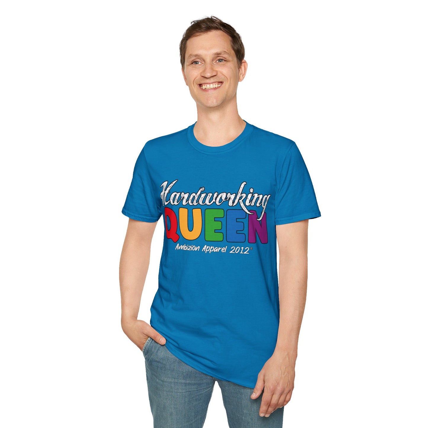 Hardworking Queen Unisex T-Shirt (LGBTQ)